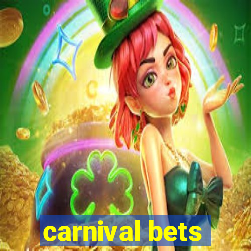 carnival bets